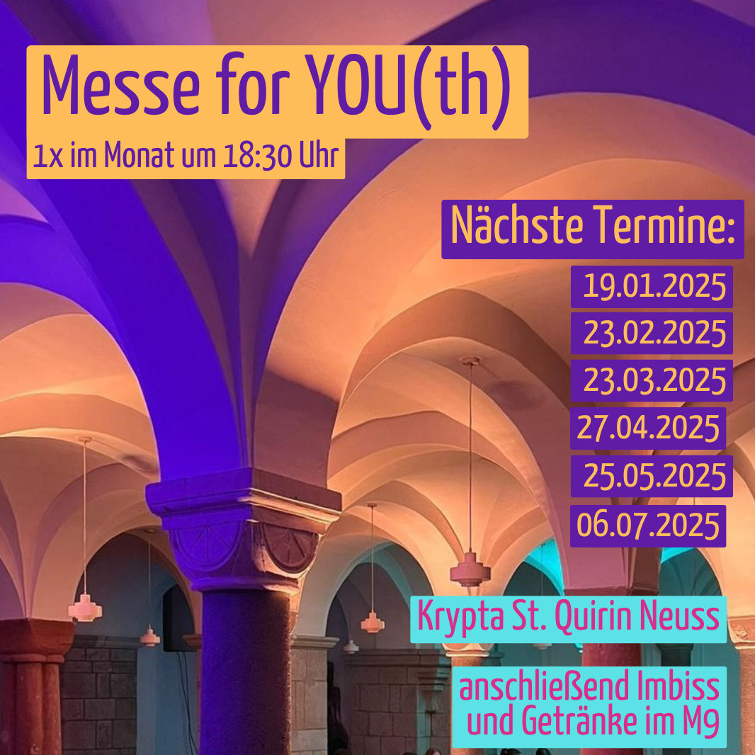 Messe for YOU(th) - Januar bis Juli 2025 (Quadrat) (c) Katholische Kirche in Neuss