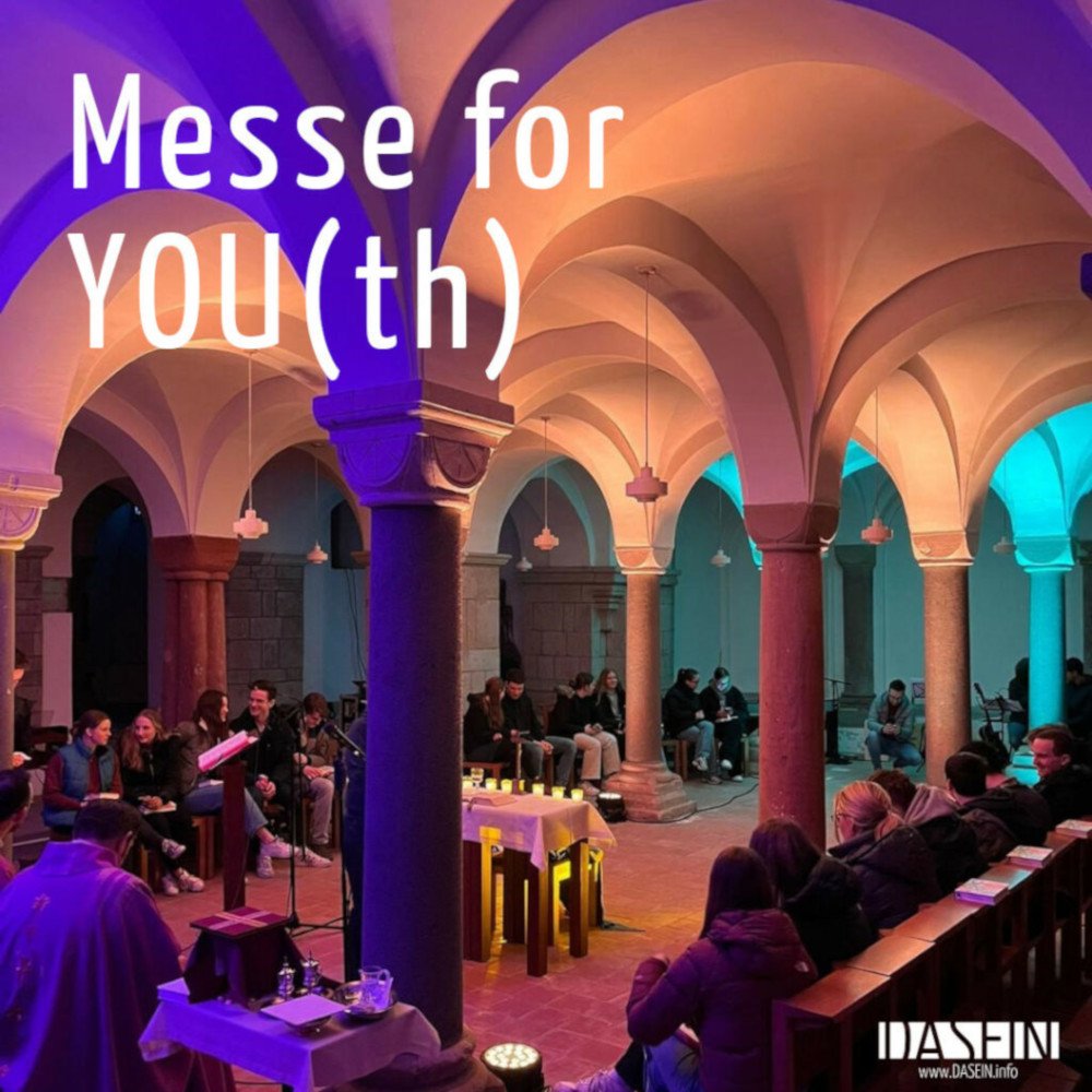 Messe for YOU(th) (c) DASEIN.info
