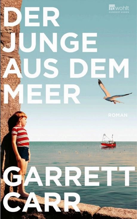 Garrett_Carr_Der_Junge_aus_dem_Meer (c) Rowohlt Verlag